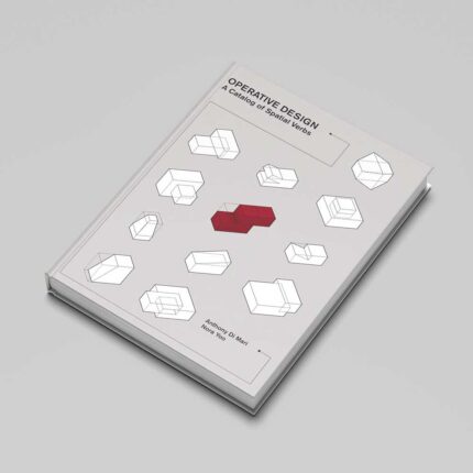 Operative Design: A Catalog of Spatial Verbs