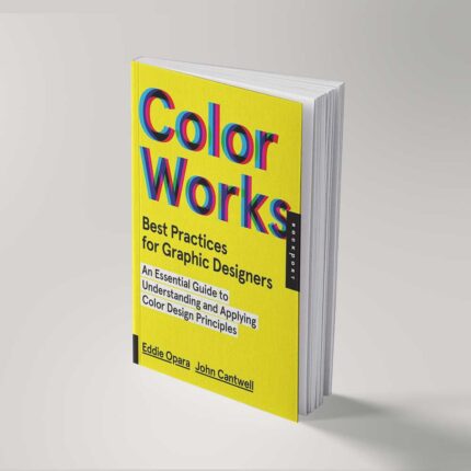 Color Works - Best Practices for Graphic Designers