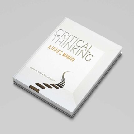 Critical Thinking: A User's Manual