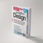 The Ultimate Guide to Graphic Design (2010)