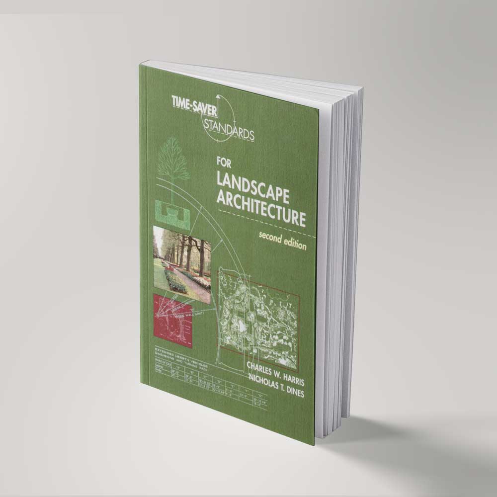 Time-Saver-Standards-for-Landscape-Architecture.jpg Time-Saver Standards for Landscape Architecture